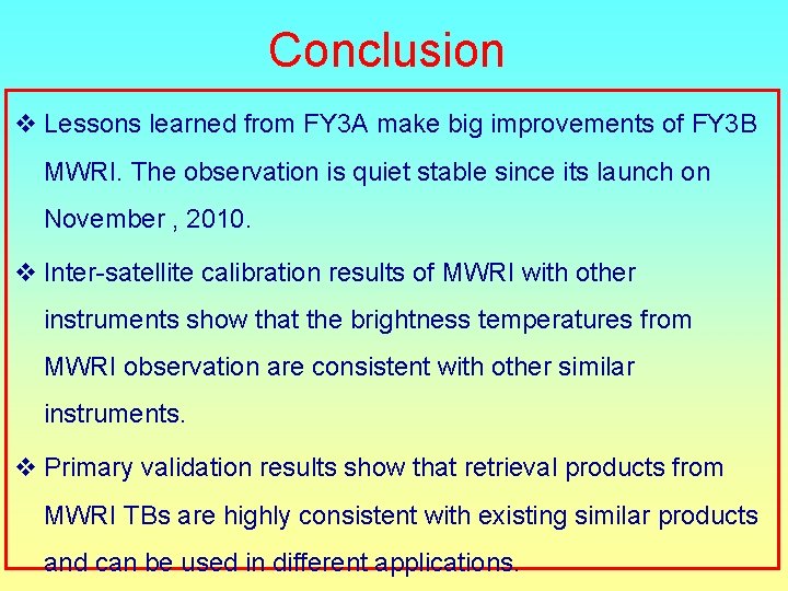 Conclusion v Lessons learned from FY 3 A make big improvements of FY 3