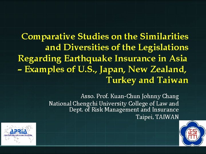 Comparative Studies on the Similarities and Diversities of the Legislations Regarding Earthquake Insurance in