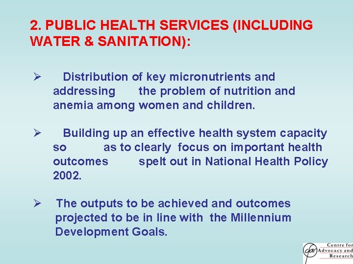 2. PUBLIC HEALTH SERVICES (INCLUDING WATER & SANITATION): Ø Distribution of key micronutrients and 2. PUBLIC HEALTH SERVICES (INCLUDING WATER & SANITATION): Ø Distribution of key micronutrients and