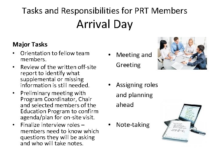 Tasks and Responsibilities for PRT Members Arrival Day Major Tasks • Orientation to fellow