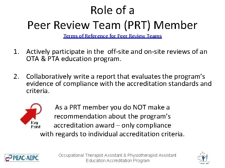 Role of a Peer Review Team (PRT) Member Terms of Reference for Peer Review