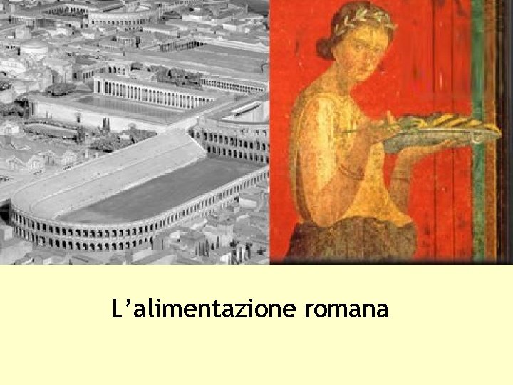 L’alimentazione romana 