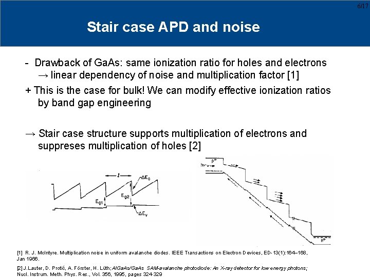 6/17 Stair case APD and noise - Drawback of Ga. As: same ionization ratio