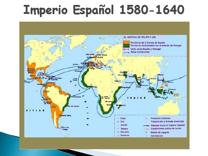 Imperio Español 1580 -1640 