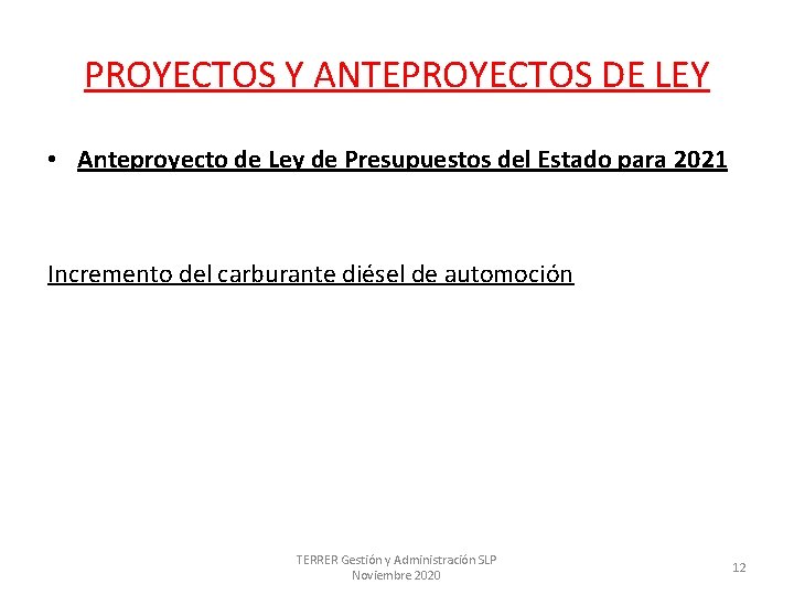 PROYECTOS Y ANTEPROYECTOS DE LEY • Anteproyecto de Ley de Presupuestos del Estado para