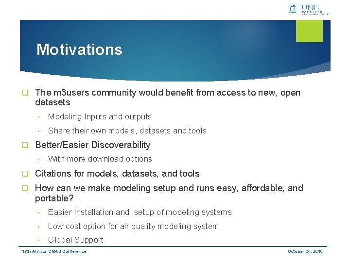 Motivations q q The m 3 users community would benefit from access to new,