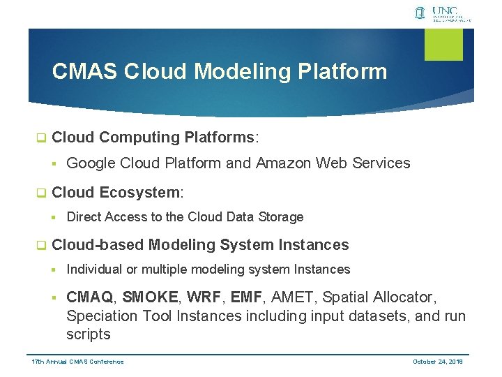 CMAS Cloud Modeling Platform q Cloud Computing Platforms: § q Cloud Ecosystem: § q