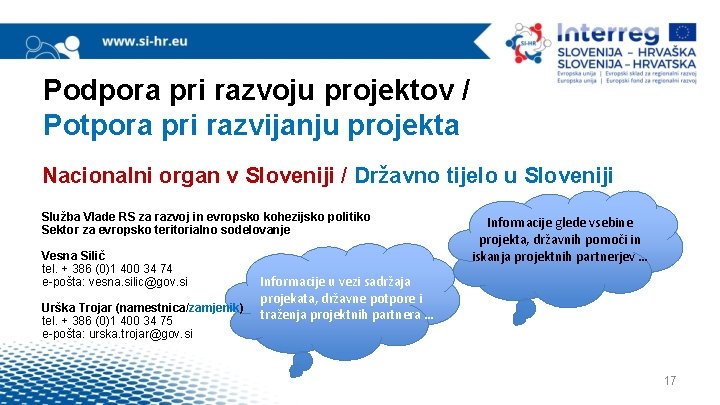Podpora pri razvoju projektov / Potpora pri razvijanju projekta Nacionalni organ v Sloveniji /