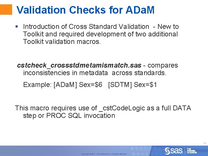 Validation Checks for ADa. M § Introduction of Cross Standard Validation - New to