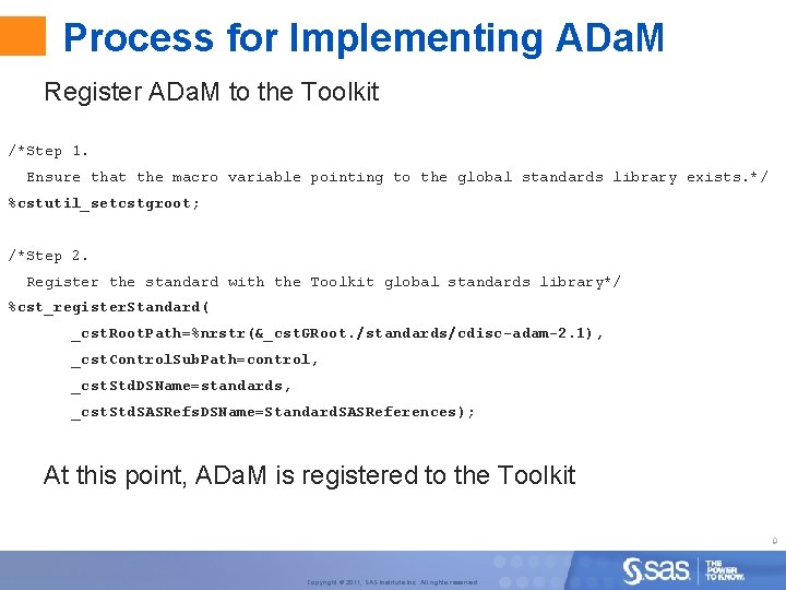 Process for Implementing ADa. M Register ADa. M to the Toolkit /*Step 1. Ensure