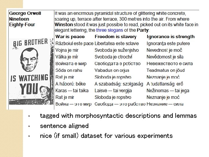  • • • tagged with morphosyntactic descriptions and lemmas sentence aligned nice (if