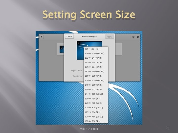 Setting Screen Size MIS 5211. 001 9 