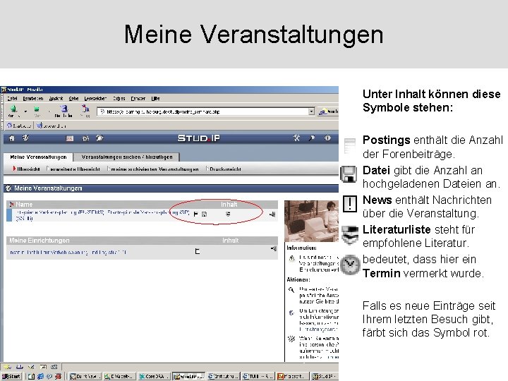 Meine Veranstaltungen Unter Inhalt können diese Symbole stehen: Postings enthält die Anzahl der Forenbeiträge.