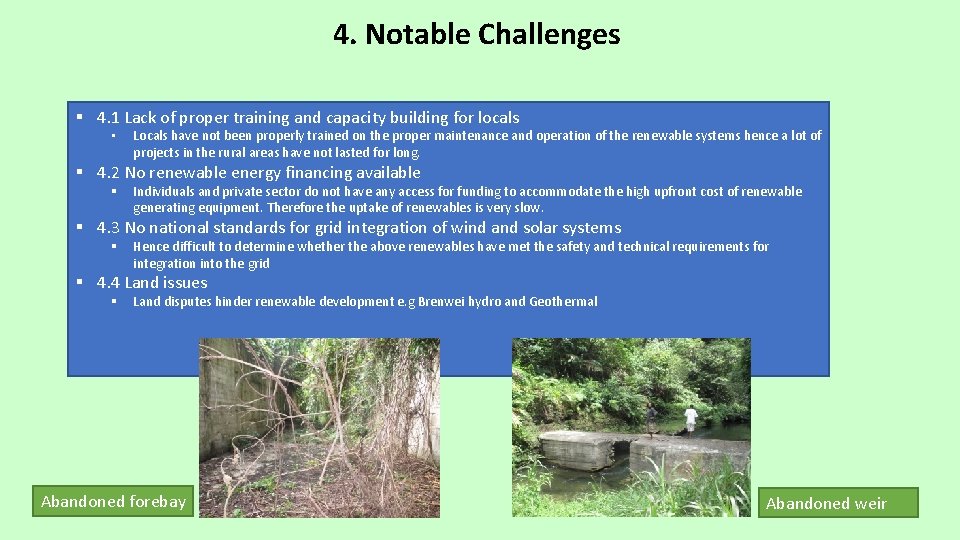 4. Notable Challenges § 4. 1 Lack of proper training and capacity building for 4. Notable Challenges § 4. 1 Lack of proper training and capacity building for