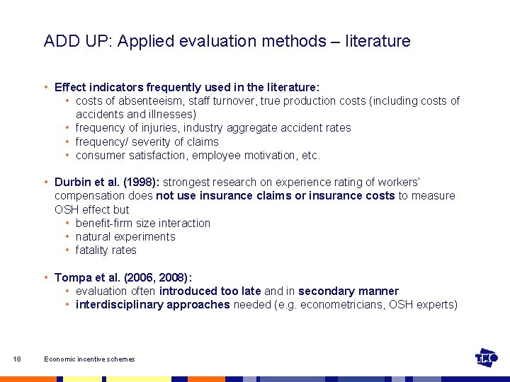 ADD UP: Applied evaluation methods – literature • Effect indicators frequently used in the