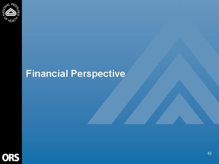 Financial Perspective 40 