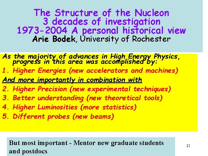 The Structure of the Nucleon 3 decades of investigation 1973 -2004 A personal historical The Structure of the Nucleon 3 decades of investigation 1973 -2004 A personal historical