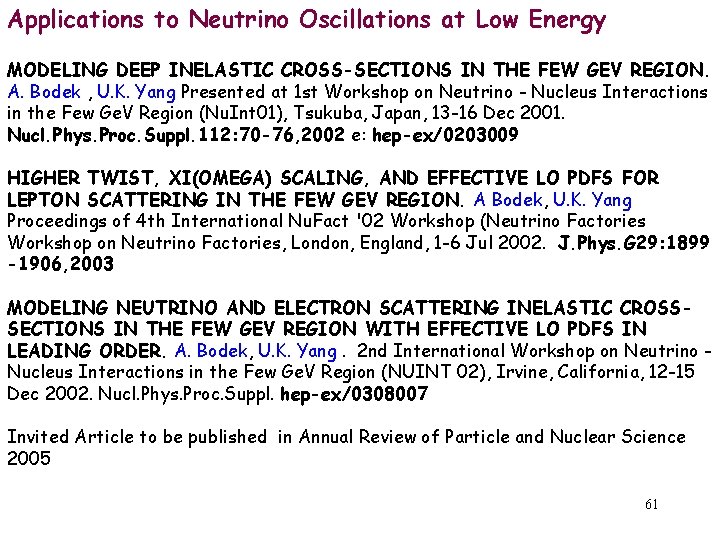 Applications to Neutrino Oscillations at Low Energy MODELING DEEP INELASTIC CROSS-SECTIONS IN THE FEW Applications to Neutrino Oscillations at Low Energy MODELING DEEP INELASTIC CROSS-SECTIONS IN THE FEW