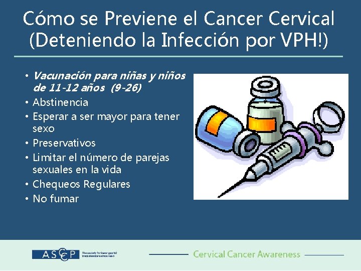 Cómo se Previene el Cancer Cervical (Deteniendo la Infección por VPH!) • Vacunación para