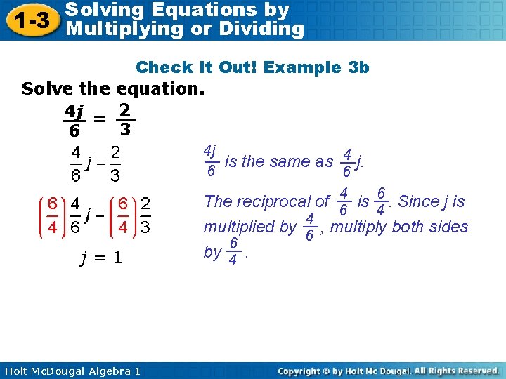 Solving Equations by 1 -3 Multiplying or Dividing Check It Out! Example 3 b