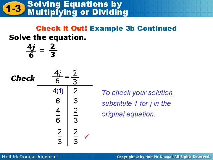 Solving Equations by 1 -3 Multiplying or Dividing Check It Out! Example 3 b