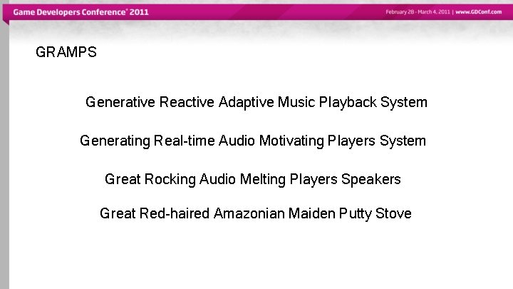 GRAMPS Generative Reactive Adaptive Music Playback System Generating Real-time Audio Motivating Players System Great