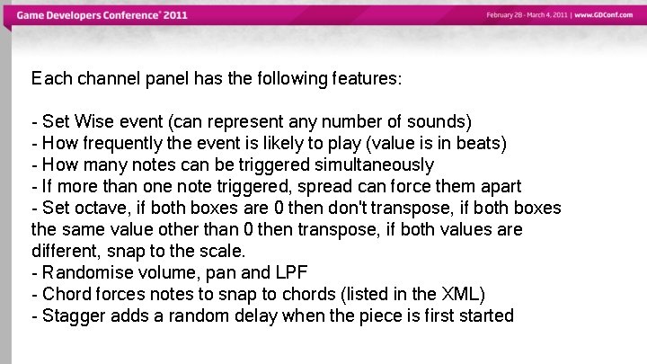 Each channel panel has the following features: - Set Wise event (can represent any