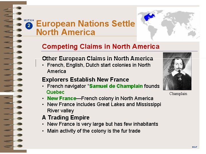 SECTION 2 European Nations Settle North America Competing Claims in North America Other European