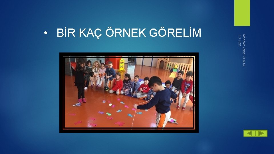 Mehmet Zahid YILMAZ 5. 3. 2021 • BİR KAÇ ÖRNEK GÖRELİM 