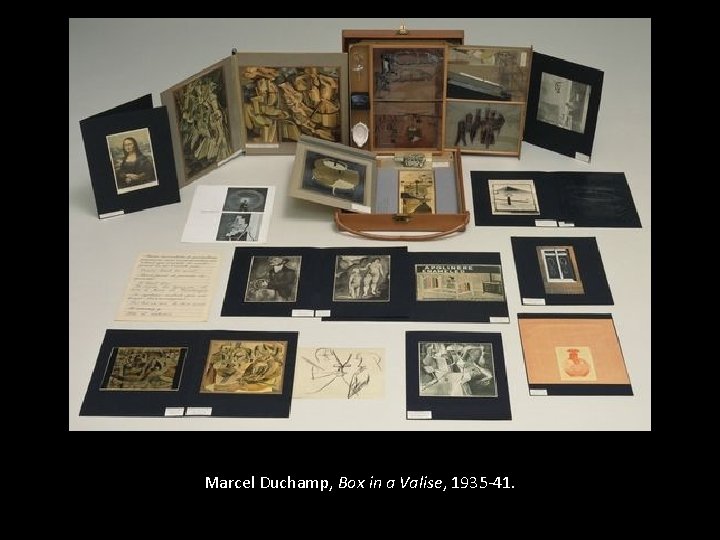 Marcel Duchamp, Box in a Valise, 1935 -41. 