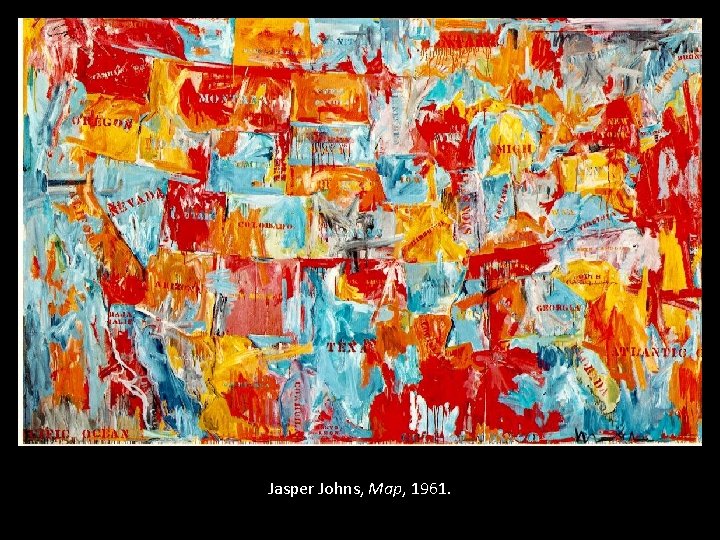 Jasper Johns, Map, 1961. 