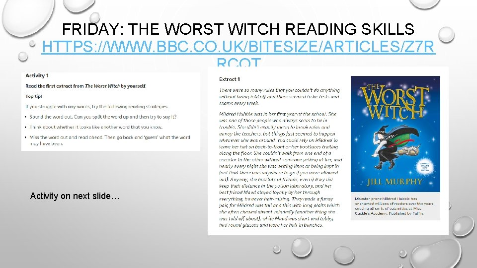 FRIDAY: THE WORST WITCH READING SKILLS HTTPS: //WWW. BBC. CO. UK/BITESIZE/ARTICLES/Z 7 R RCQT