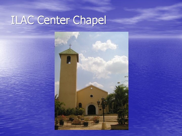 ILAC Center Chapel 