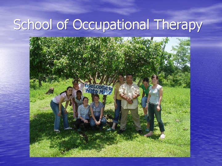 School of Occupational Therapy 