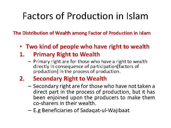 Factors of Production in Islam The Distribution of Wealth among Factor of Production in