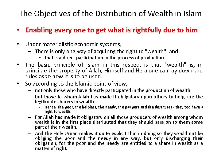 The Objectives of the Distribution of Wealth in Islam • Enabling every one to