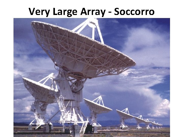 Very Large Array - Soccorro AST 1010 - Teleskoper 36 