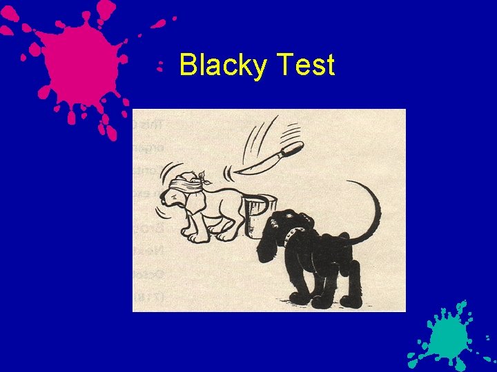 Blacky Test 