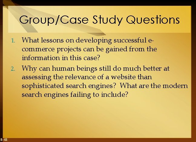 Group/Case Study Questions What lessons on developing successful ecommerce projects can be gained from