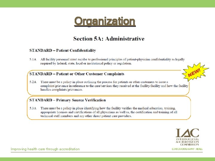 Organization Improving health care through accreditation 