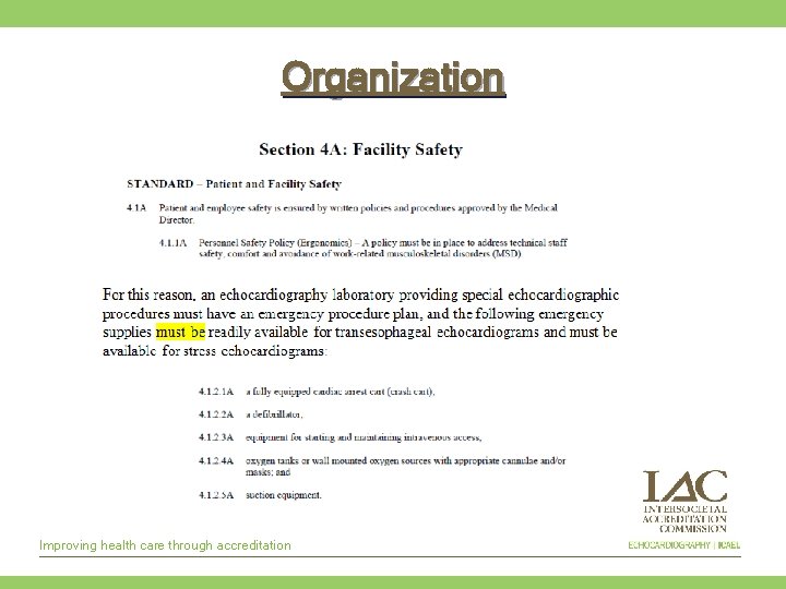 Organization Improving health care through accreditation 