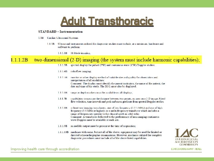 Adult Transthoracic Improving health care through accreditation 
