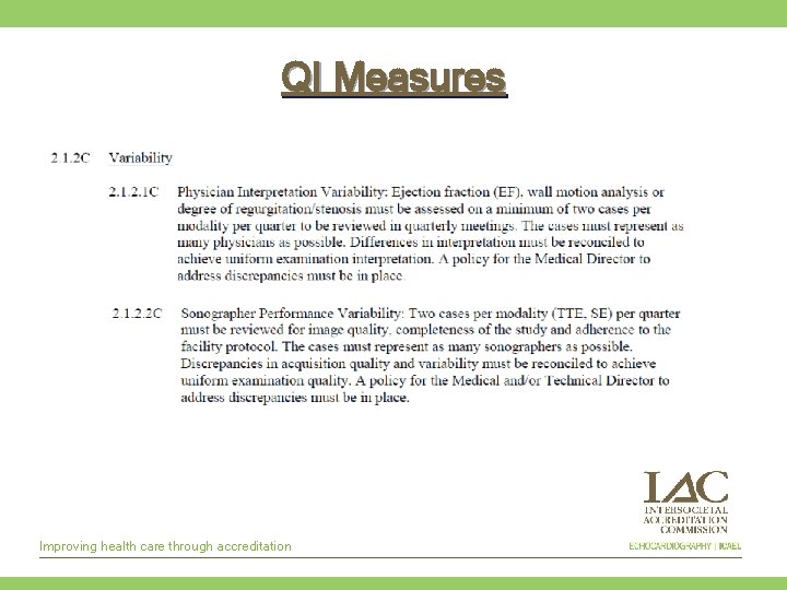 QI Measures Improving health care through accreditation 