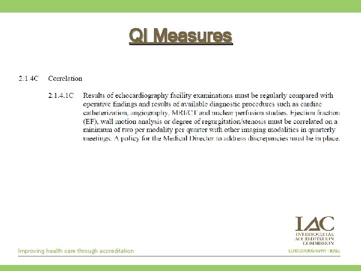 QI Measures Improving health care through accreditation 