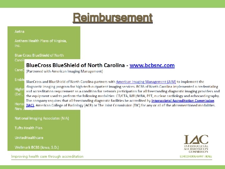 Reimbursement Improving health care through accreditation 