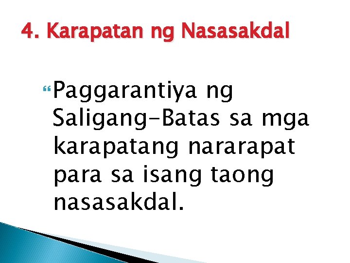 Karapatang Pantao Karapatan Ay Pribilehiyo Na Ginagarantiyahan Ng