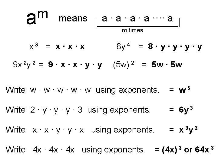 m a means |________| a · a ···· a x 3 = x ·