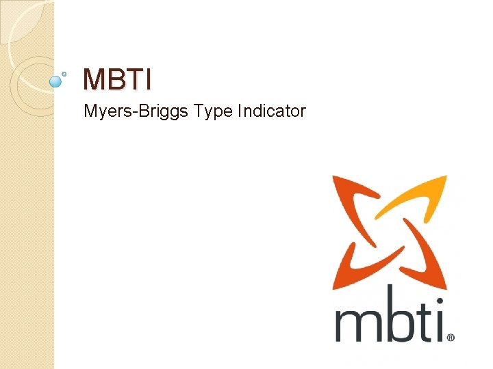MBTI Myers-Briggs Type Indicator 