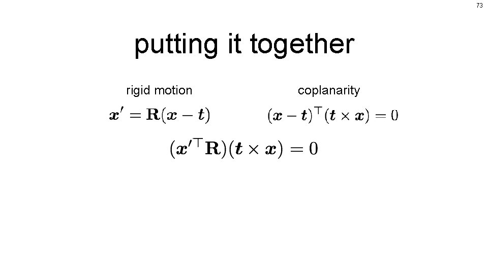 73 putting it together rigid motion coplanarity 