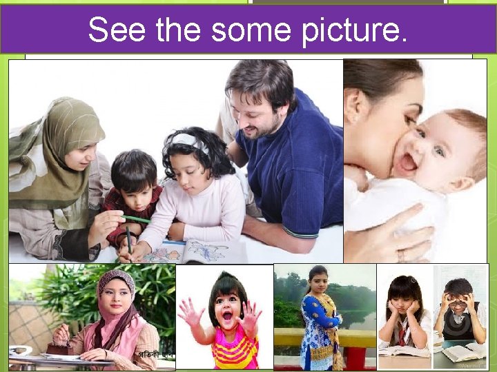 See the some picture. 